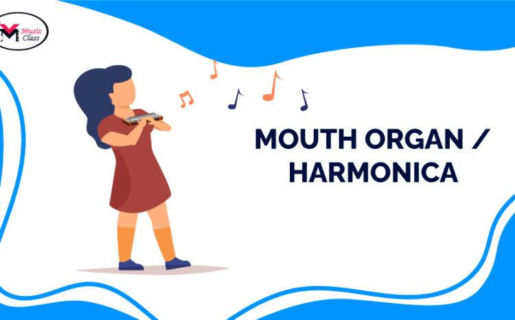 Mouth Organ